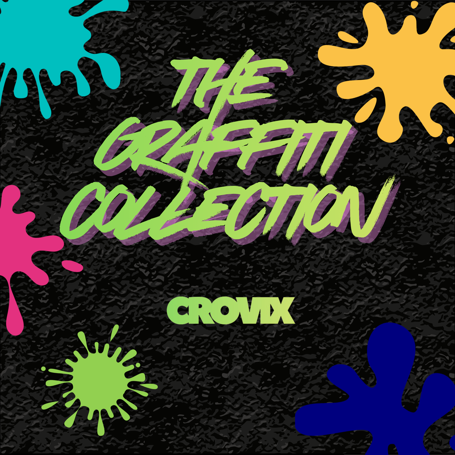 CROVIX Graffiti Collection