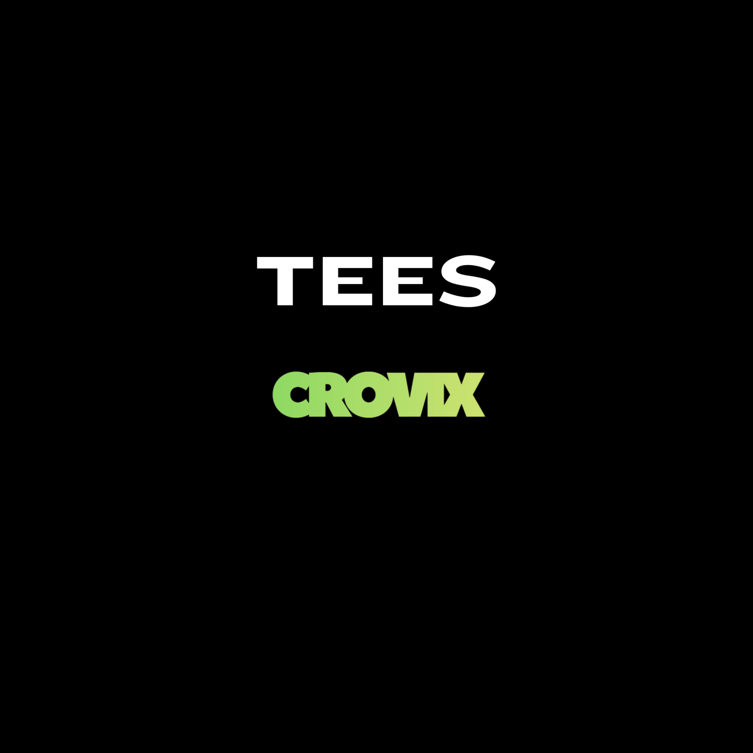 Tees